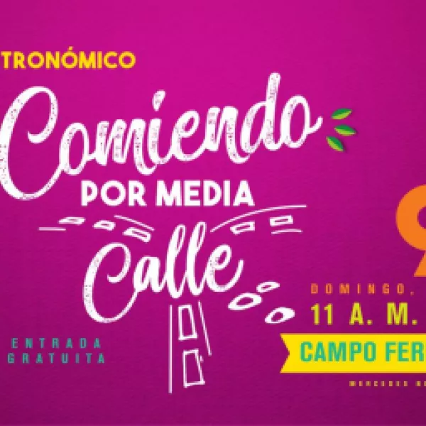 Festival Gastronómico y Cultural "Comiendo por media calle"